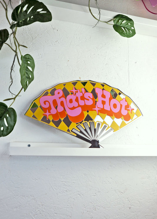That's Hot Fan Mirror
