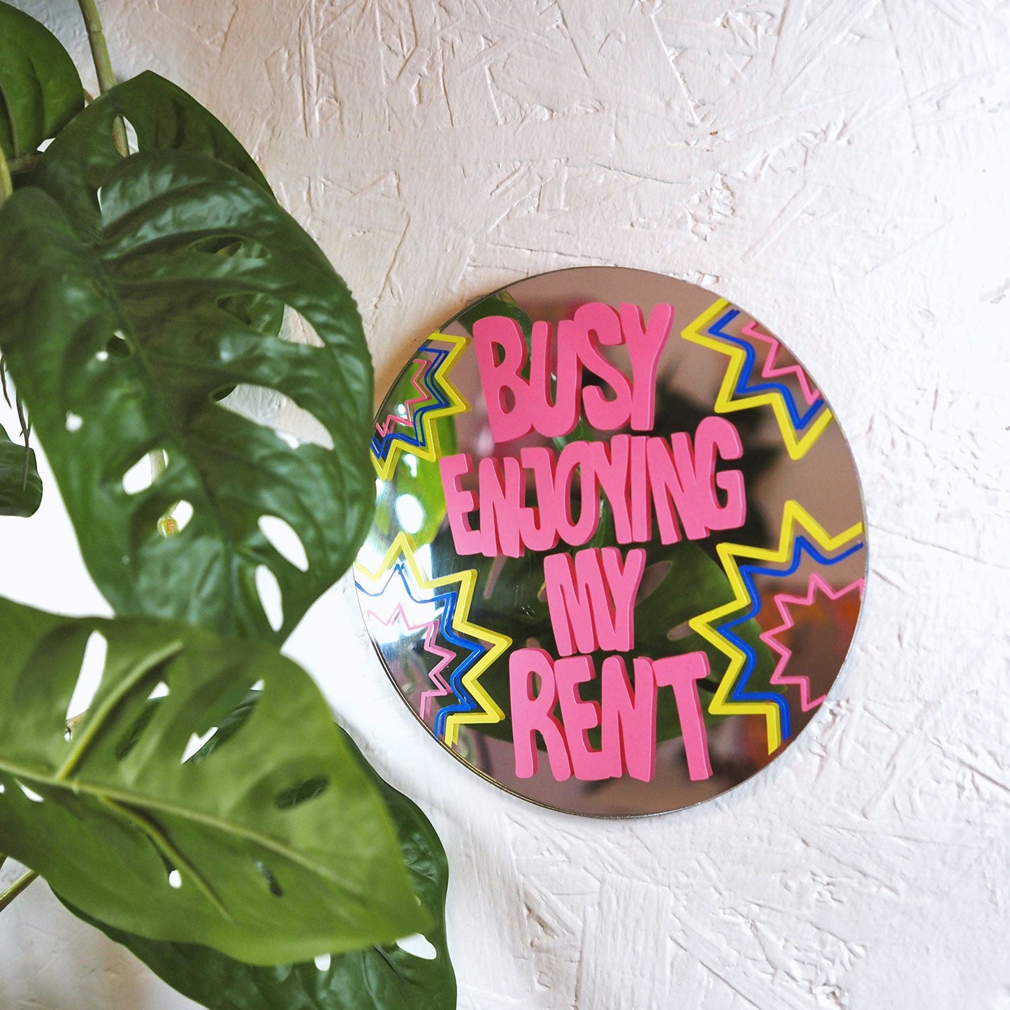 Busy Enjoying My Rent Disc Mirror