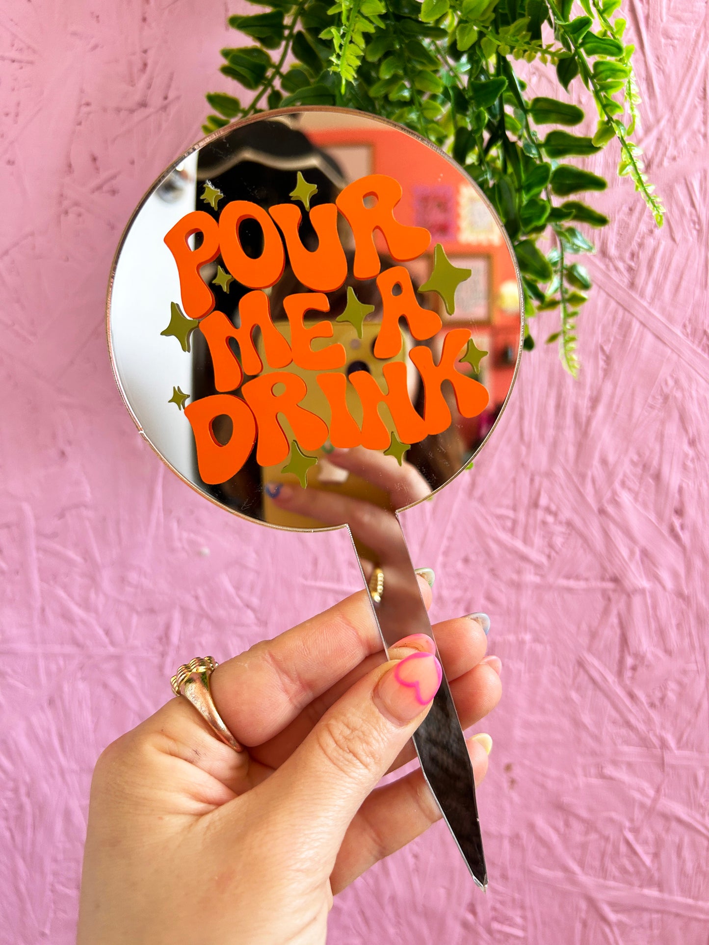 Pour Me A Drink Mirror Plant Stick