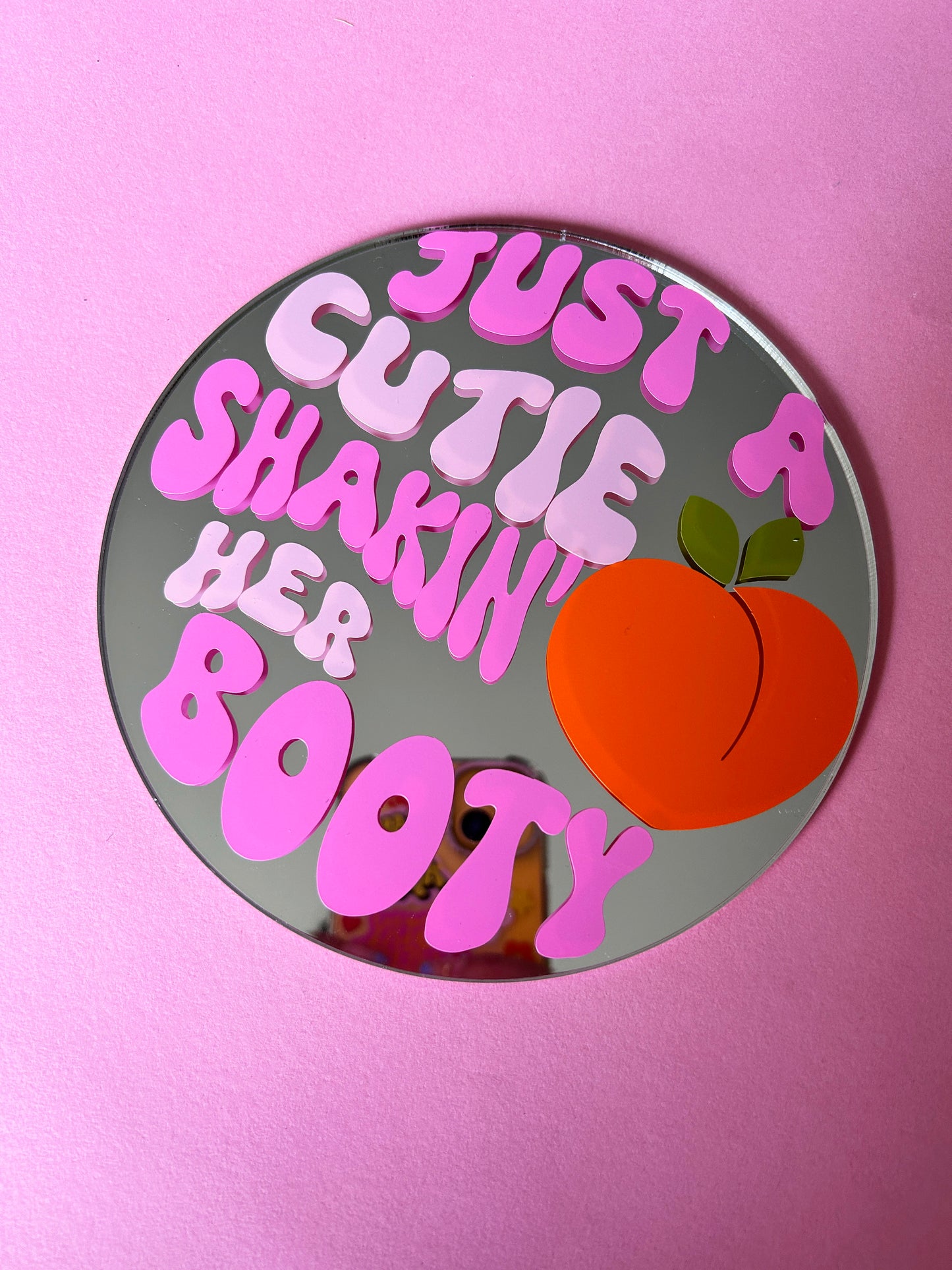 Just A Cutie Shakin' Her Booty Disc Mirror