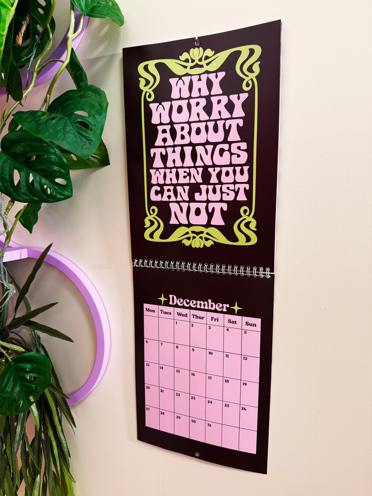 2027 Wall Calendar - Some Days We Thrive Some Days We Wanna Stay In Bed