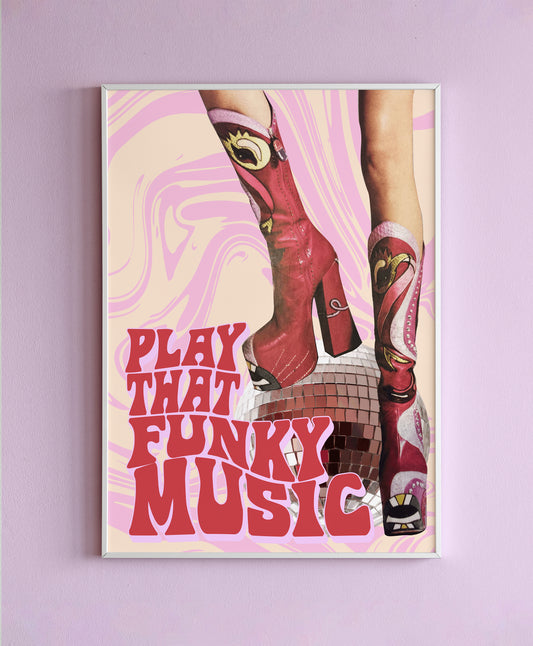 Play That Funky Music Wall Print