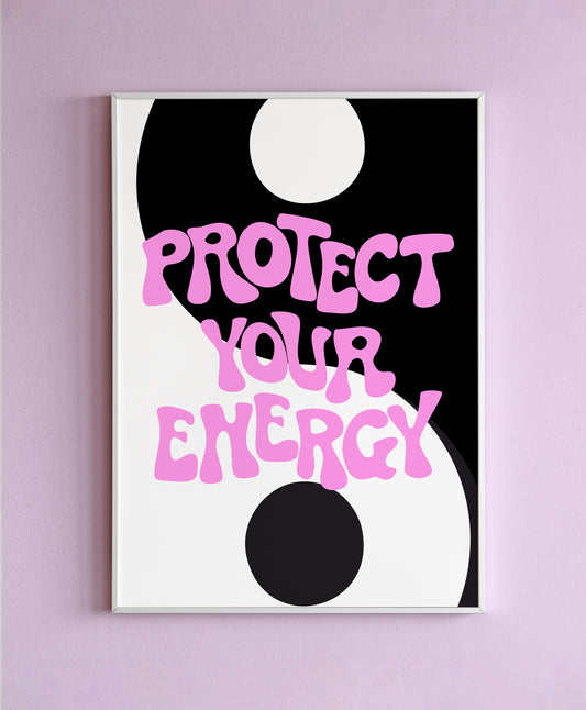 Yin & Yang Protect Your Energy Wall Print