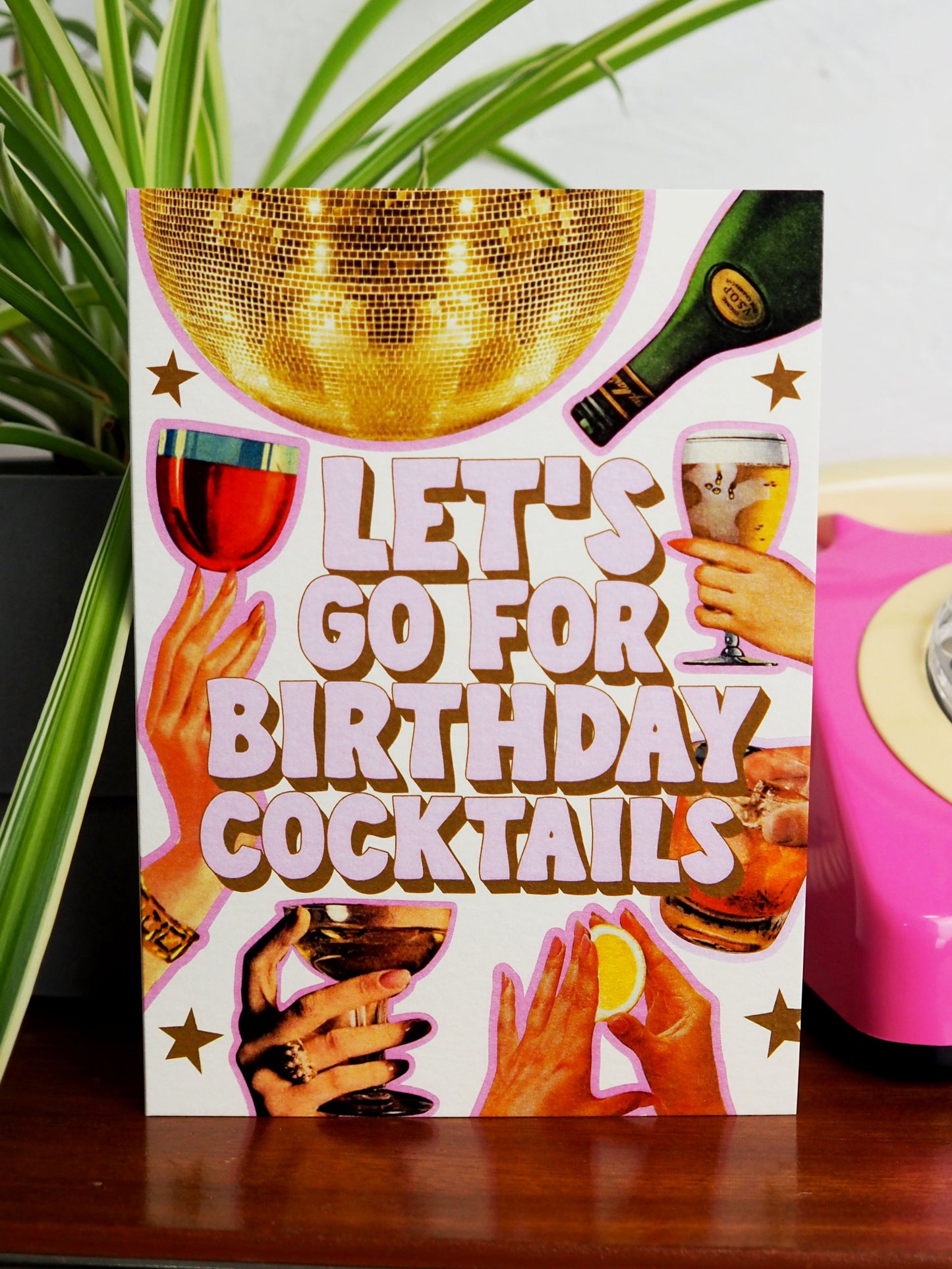 Let's Go For Birthday Cocktails Greeting Card