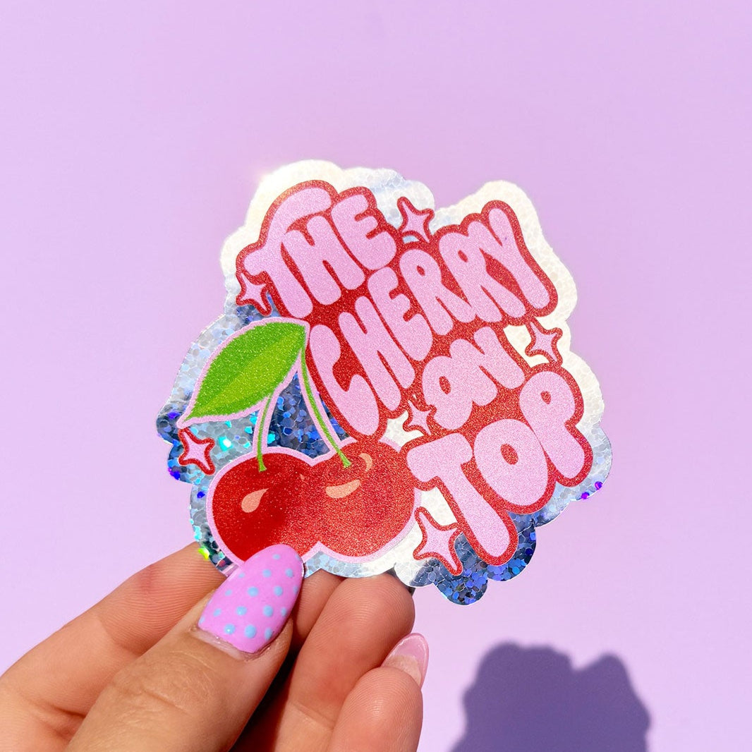 The Cherry On Top Glitter Sticker - WS