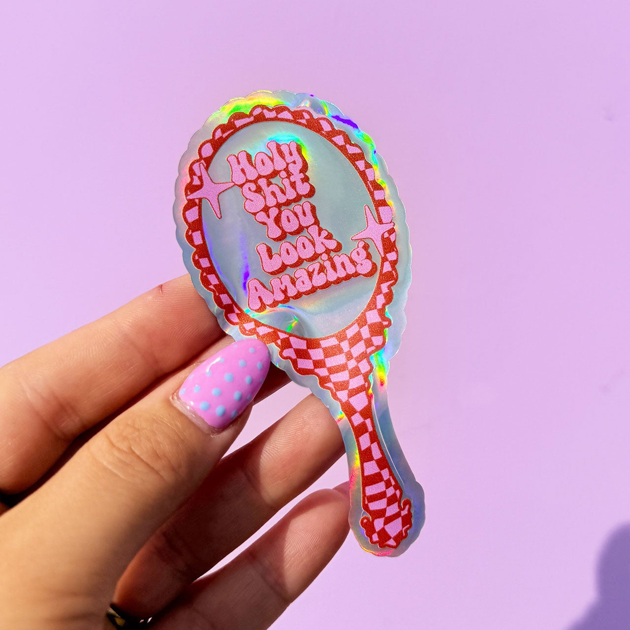 Holy Shit You Look Amazing Red & Pink Vanity Holographic Sticker - WS