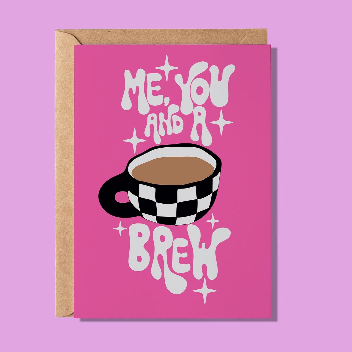 Me, You & A Brew Greeting Card - WS