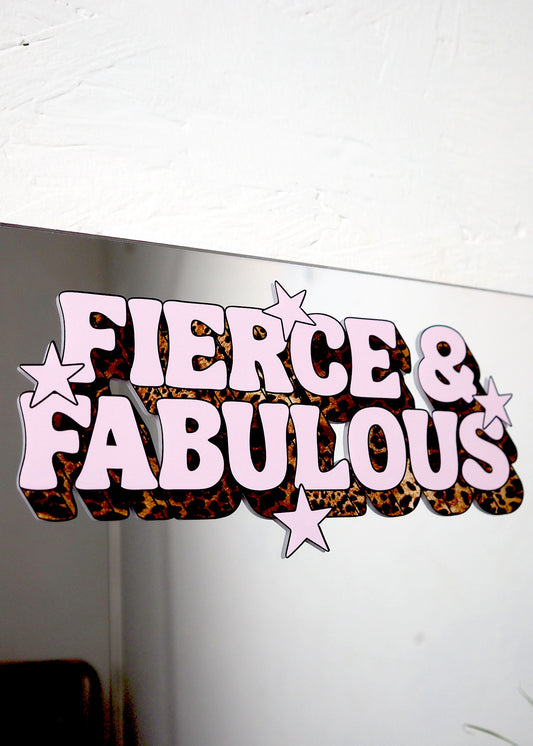 Fierce & Fabulous Vinyl Decal Sticker