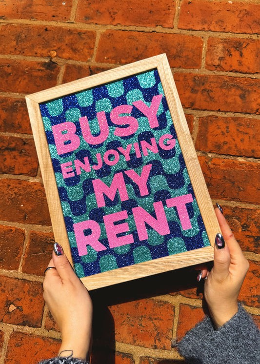 Busy Enjoying My Rent Fabric Print