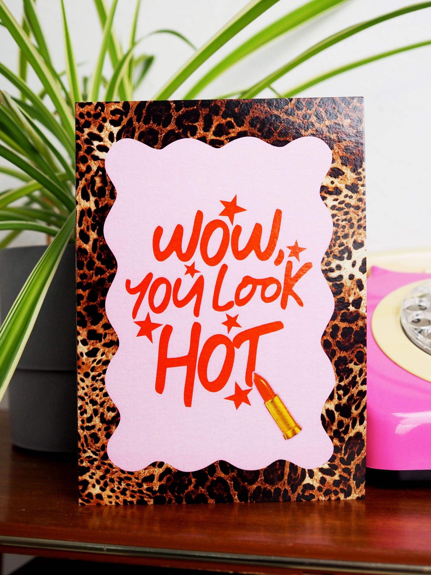 Wow, you look hot greeting card