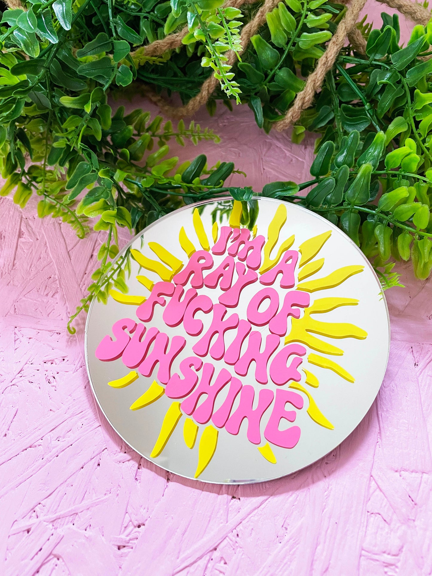 Ray Of Fucking Sunshine Disc Mirror - PrintedWeird