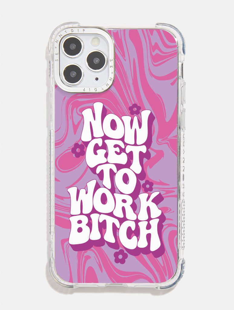 Now Get To Work Bitch iPhone Case - PrintedWeird