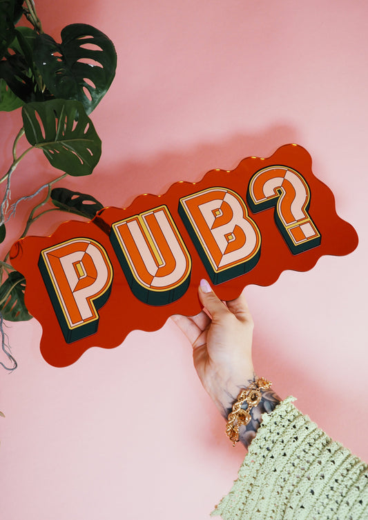 Pub? Wavy Mirror Sign - Groovy Orange