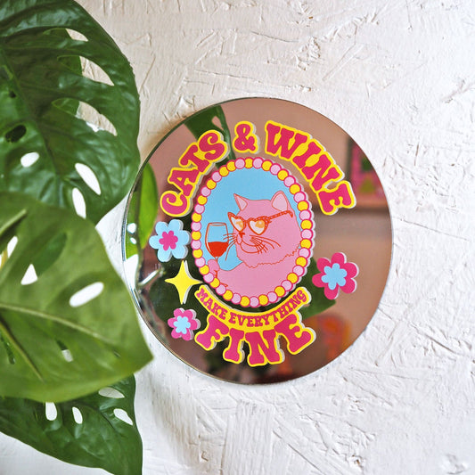 Cats & Wine, Makes Everything Fine Disc Mirror