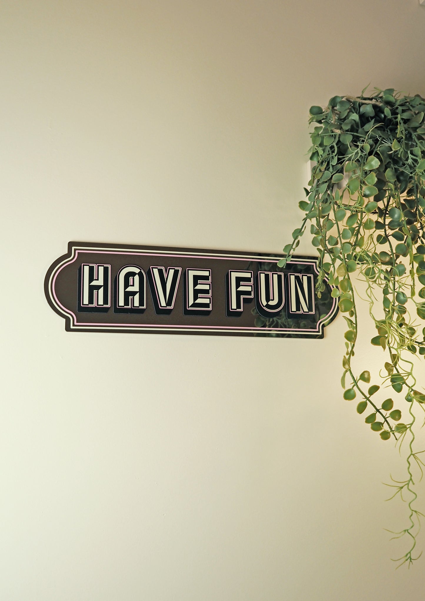 Have Fun Rectangle Sign - Bold Bronze