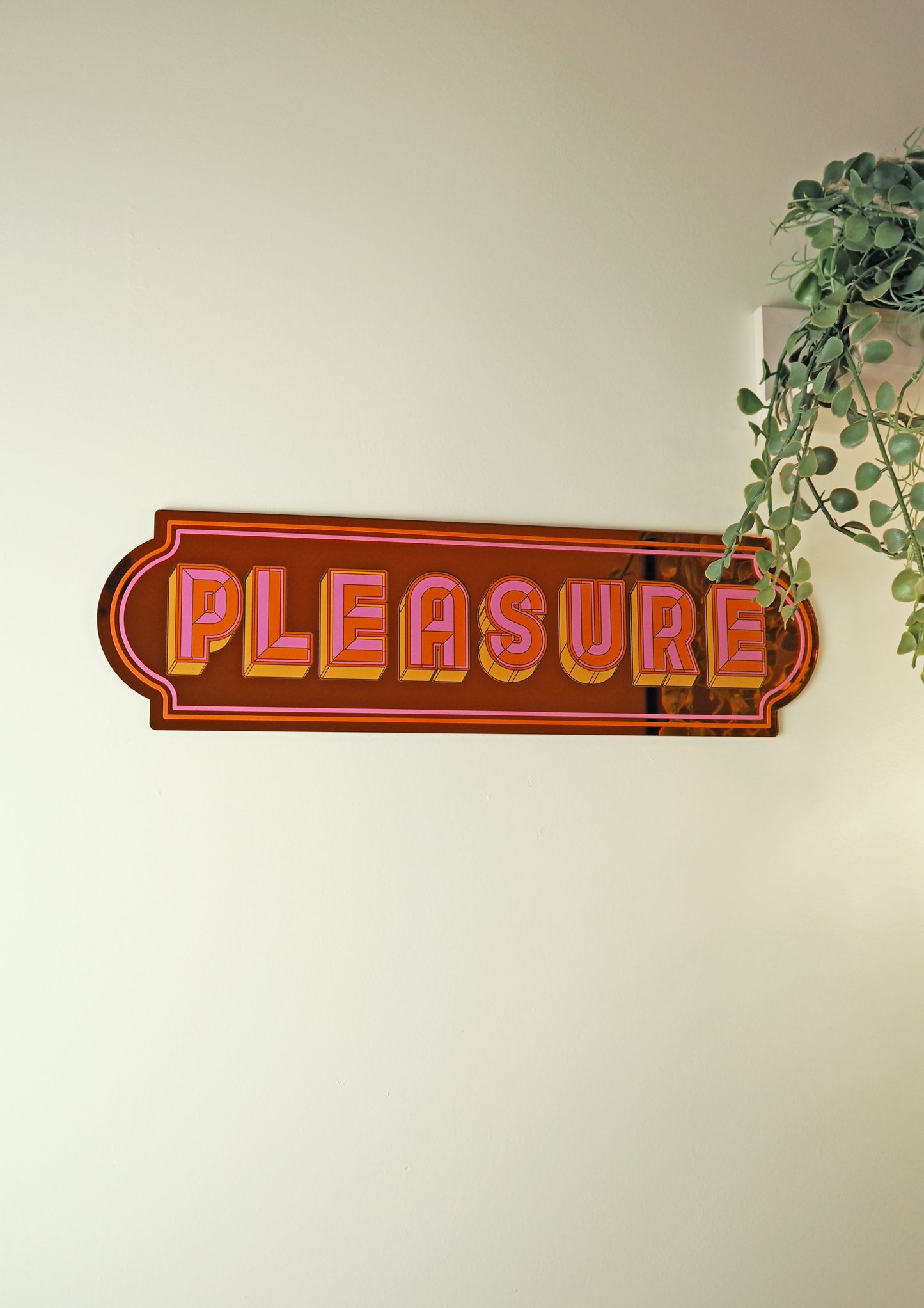 Pleasure Rectangle Sign - Groovy Orange