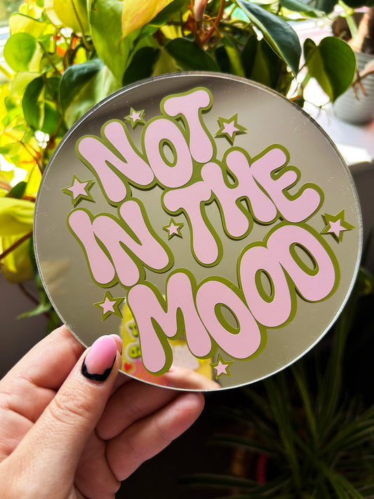 Not In The Mood Disc Mirror