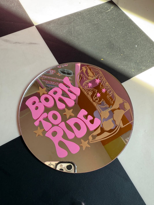 Sample Sale Mini Mirror - Born To Ride