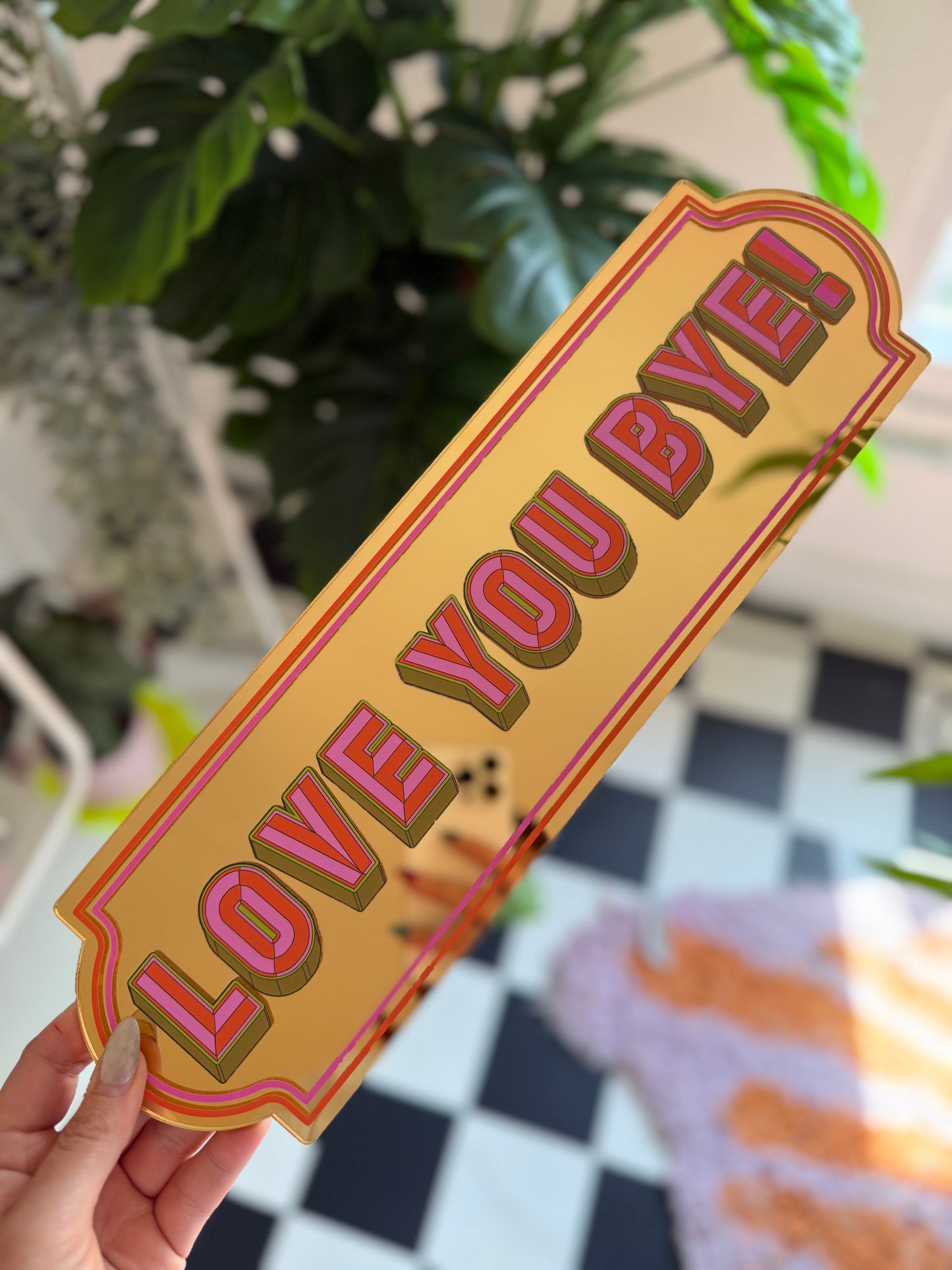 A4 Rectangle Sign - Love You Bye - Gold - PINK & GREEN TEXT