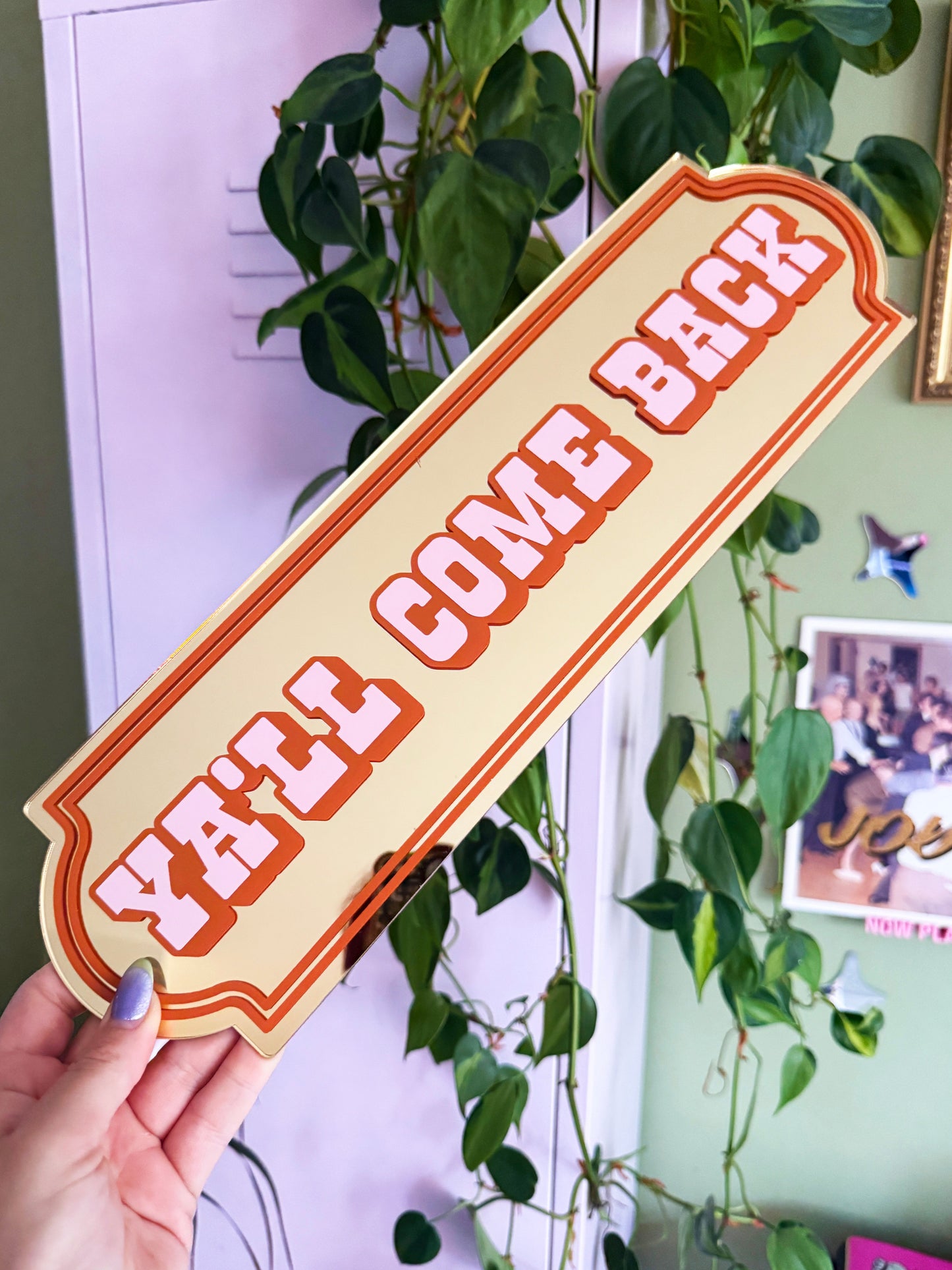 Ya'll Come Back Mirror Sign