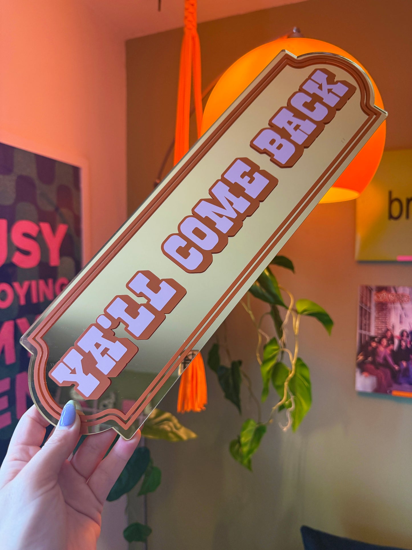 Ya'll Come Back Mirror Sign