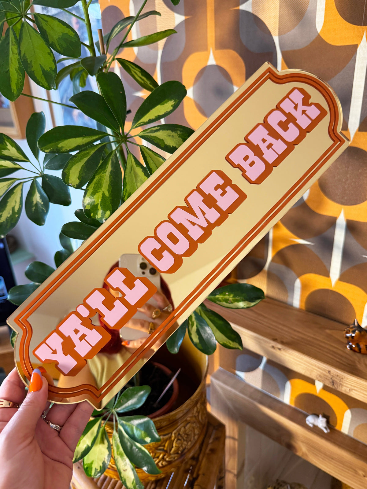 Ya'll Come Back Mirror Sign