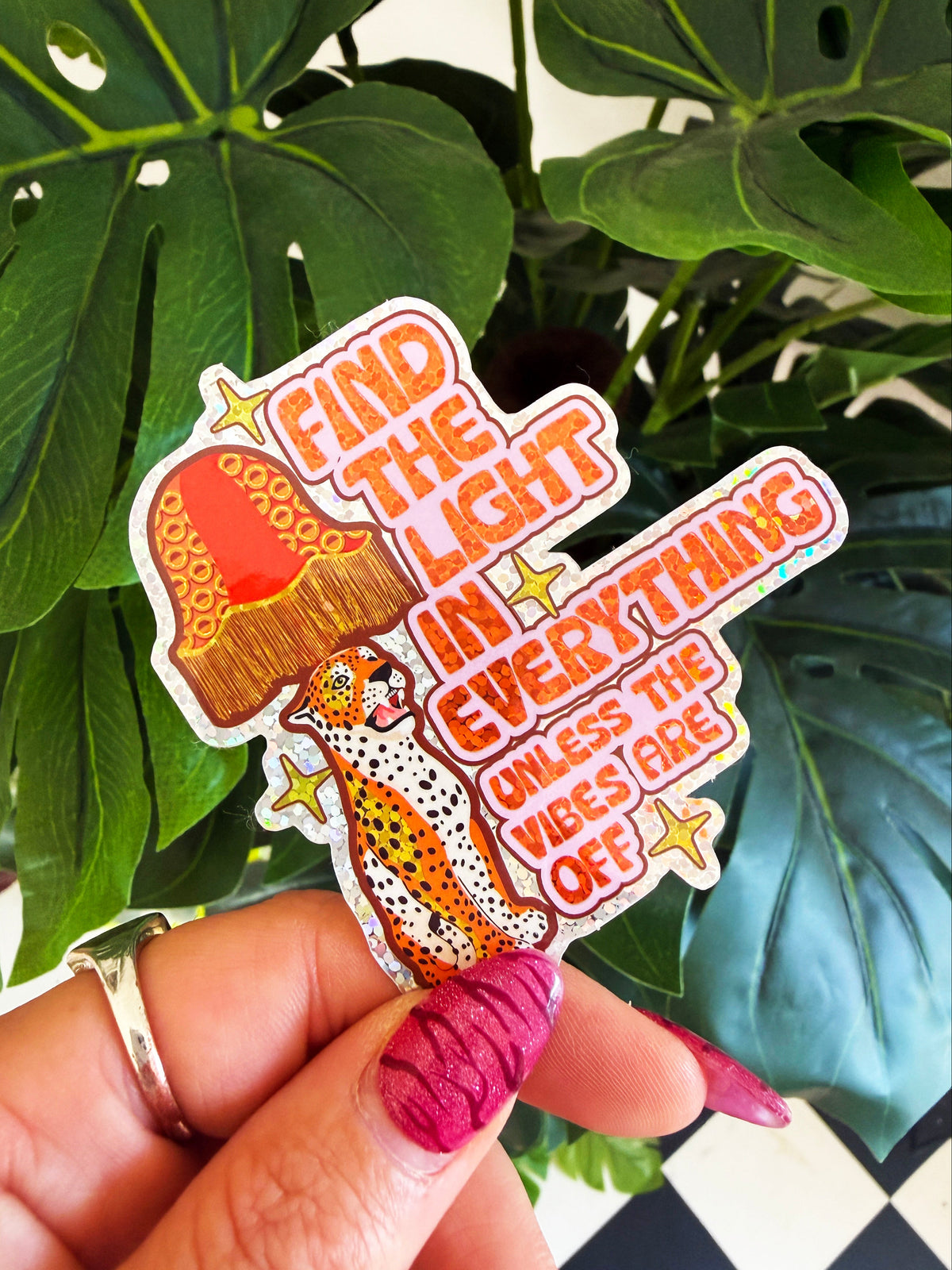 Find The Light In Everything, Unless The Vibes Are Off Glitter Sticker