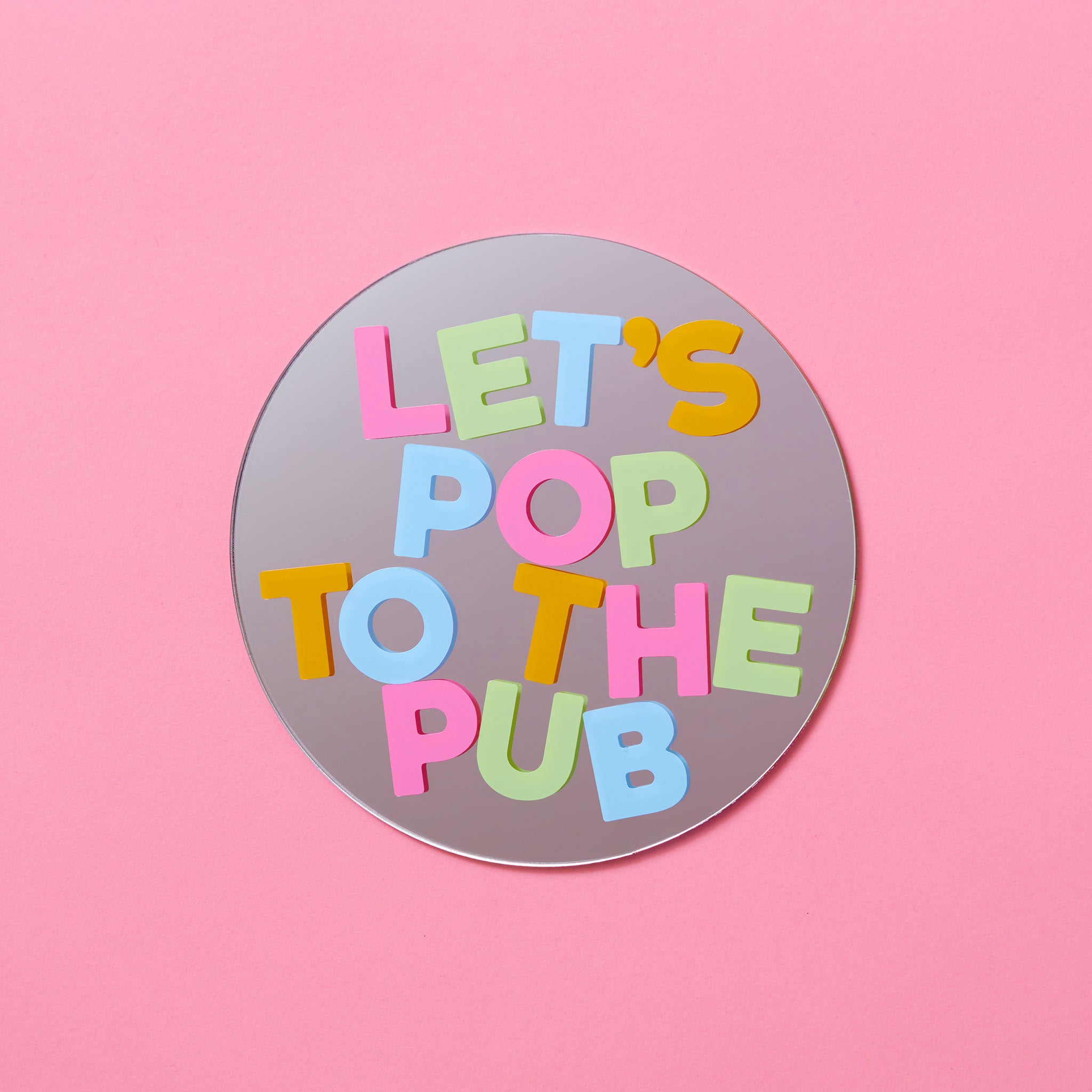 Pop Let Let's Pop To The Pub Disc Mirror – PrintedWeird