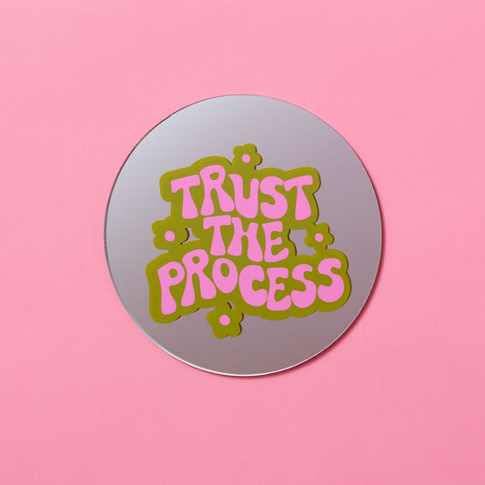 Trust The Process Disc Mirror