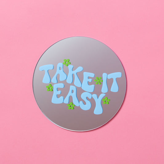 Take It Easy Disc Mirror