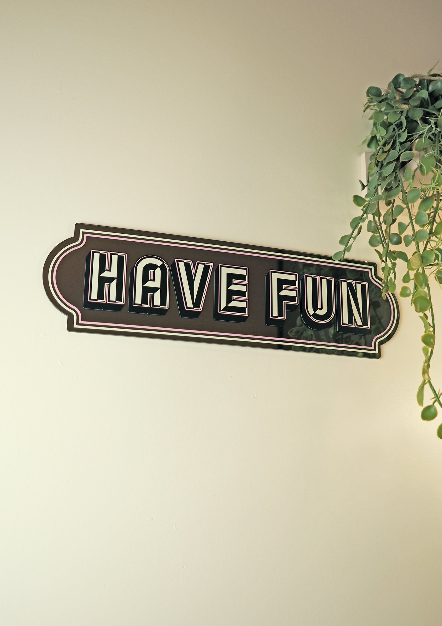 Have Fun Rectangle Sign - Bold Bronze