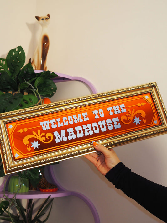 Welcome To The Madhouse Traditional Pub Mirror
