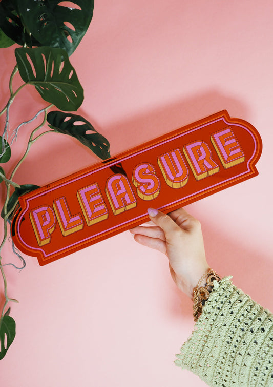 Pleasure Rectangle Sign - Groovy Orange