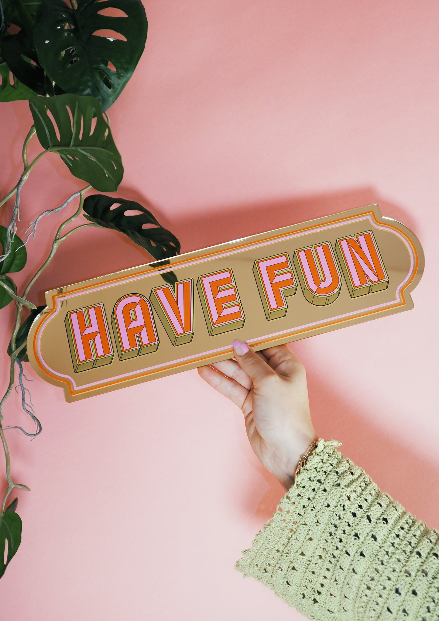 Have Fun Rectangle Sign - Warm Gold