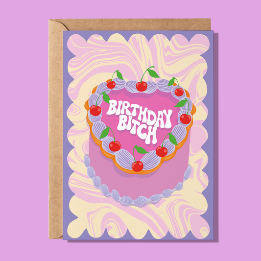 Sassy Birthday Bitch Cake Greeting Card