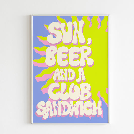 Sun, Beer & A Club Sandwhich