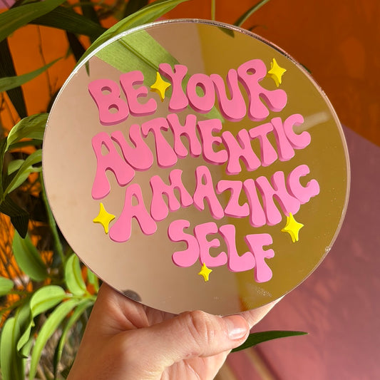 Be your authentic amazing self - pink