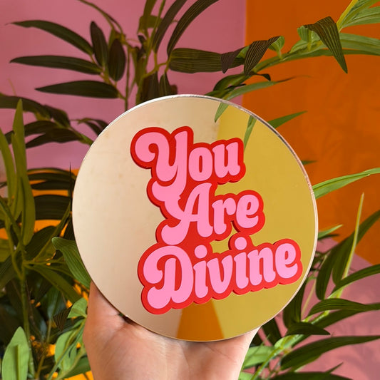 You are divine