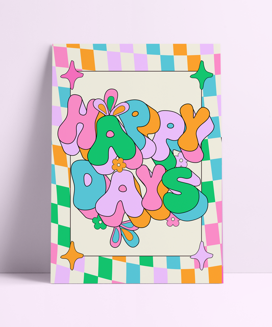 Happy Days Wall Print