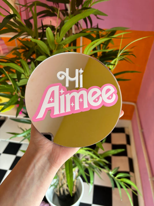 Second - Hi Aimee - mini mirror