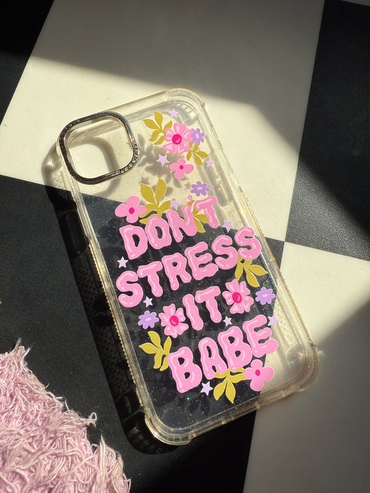 Sample Sale - Phone Case - Don't Stress It Babe Iphone 14 Plus