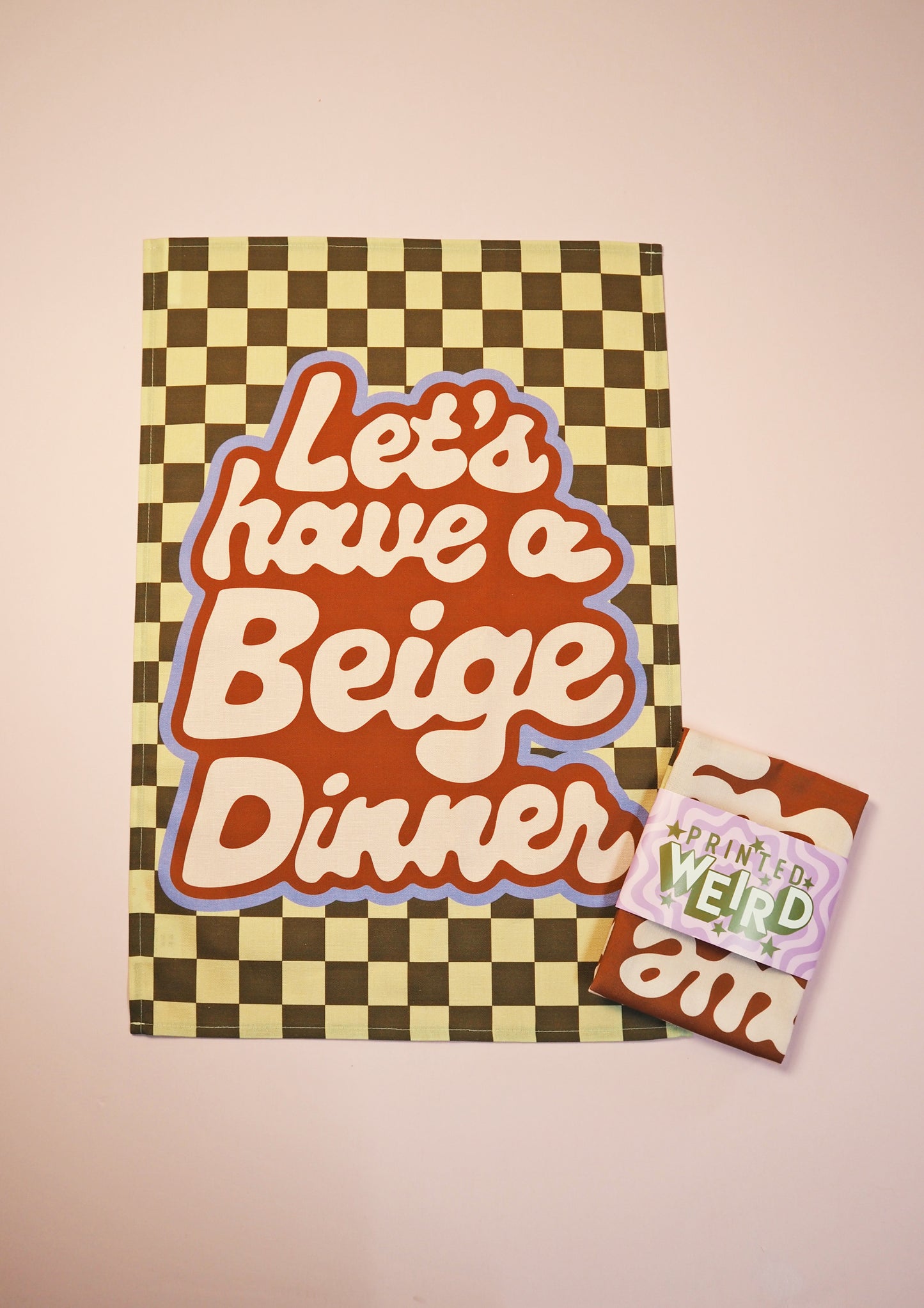 Let's Have A Beige Dinner Tea Towel