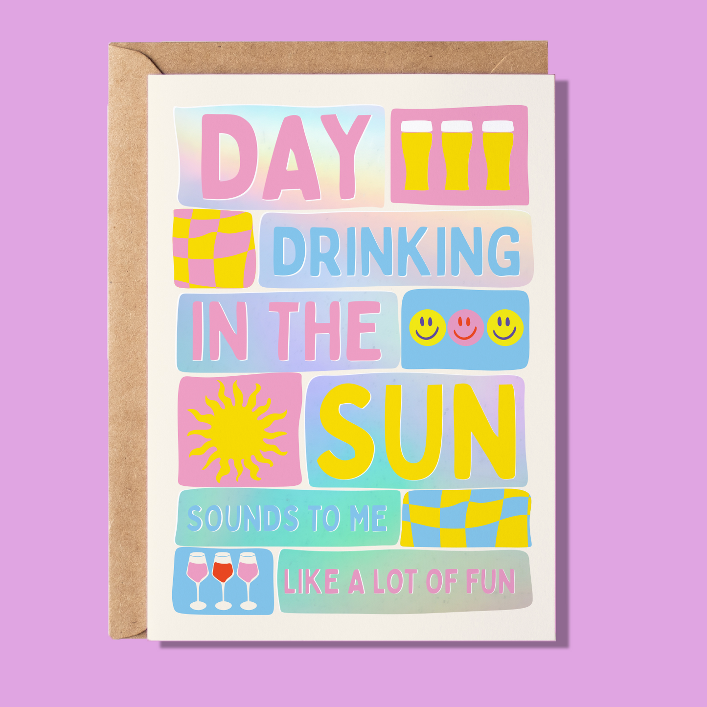 Day Drinking In The Sun Sounds To Me Like A lot Of Fun Silver Foil Card WS