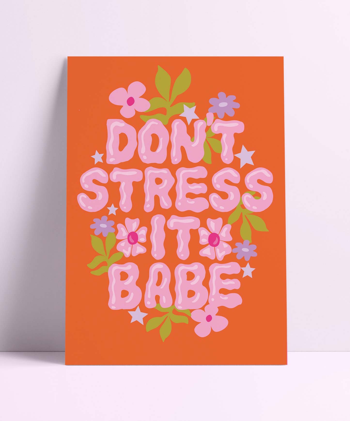 Don't Stress It Babe Wall Print