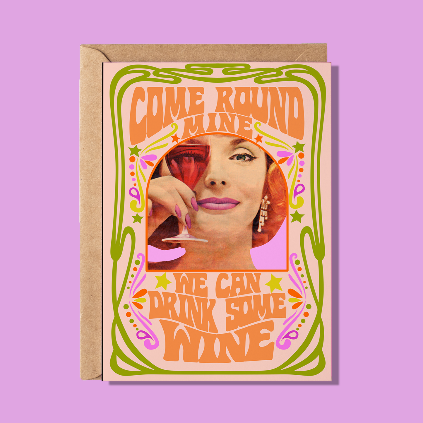 Come Round Mine We Can Drink Wine Greeting Card - WS