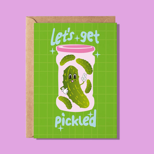 Let's Get Pickled Greeting Card - WS