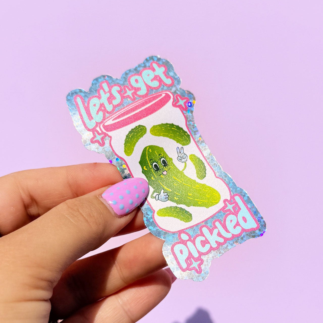 Lets Get Pickle'd Glitter Sticker - WS