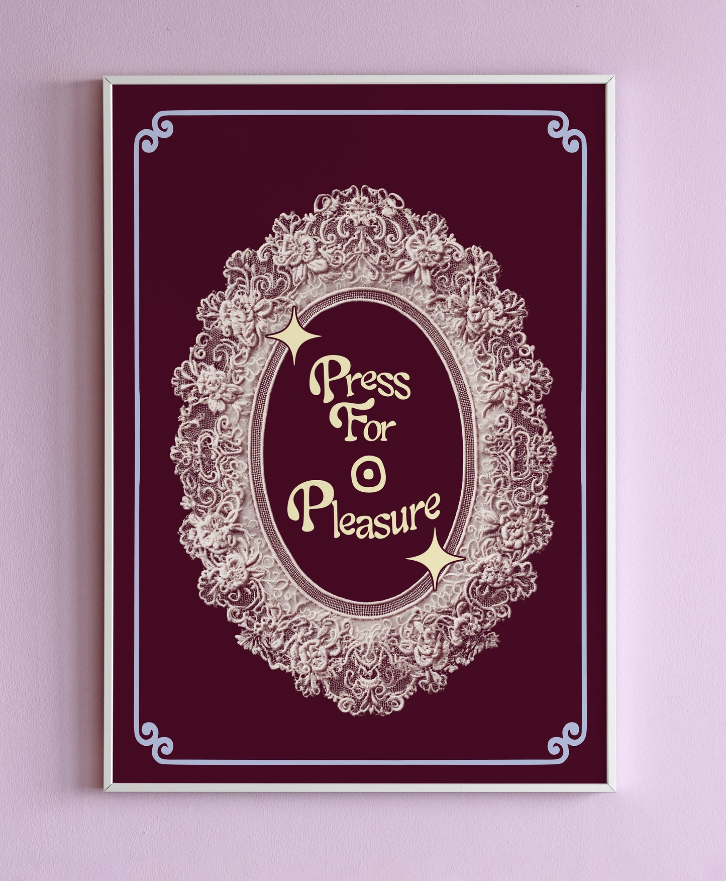 Press For Pleasure Wall Print