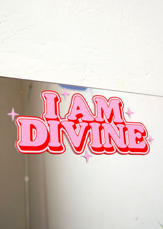 I Am Divine Vinyl Decal Sticker