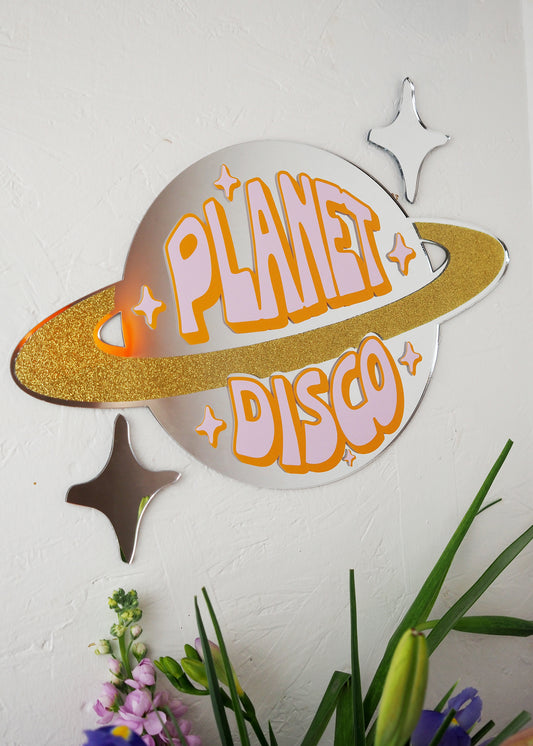 Let's Go To Planet Disco Mirror  - 2x Sizes